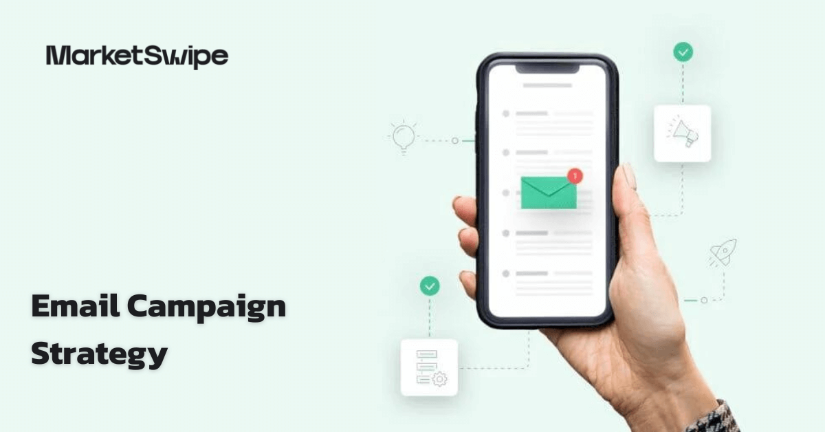 Email Campaign Strategy